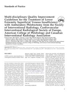 Multi-disciplinary Quality Improvement Guidelines for the Treatment of Lower Extremity Superficial Venous Insufficiency with Ambulatory Phlebectomy from the Society of Interventional Radiology, Cardiovascular Interventio
