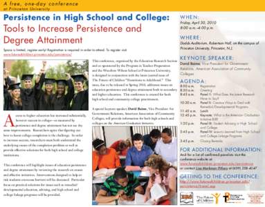 A free, one-day conference at Princeton University Persistence in High School and College:  Tools to Increase Persistence and