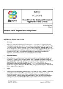 Cabinet 14 April 2015 Report from the Strategic Director of Regeneration and Growth Wards affected: Kilburn