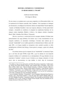 HISTORIA, EXPERIENCIA Y MODERNIDAD EN IBEROAMERICA, [removed] Guillermo Zermeño Padilla El Colegio de México