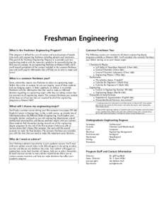 Freshman Engineering Office of the Vice-Provost for Undergraduate Studies What is the Freshman Engineering Program?  Common Freshman Year
