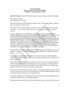 Town of Newfields First Session of the 2014 Annual Meeting Deliberative Session February 4, 2014 Board of Selectmen: Michael Woodworth, Chairman, James Thompson III and David Edgerly. John Hayden, Moderator Sue E. McKinn