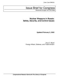Nuclear Weapons in Russia: Safety, Security, and Control Issues