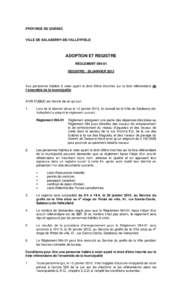PROVINCE DE QUÉBEC  VILLE DE SALABERRY-DE-VALLEYFIELD ADOPTION ET REGISTRE RÈGLEMENT[removed]