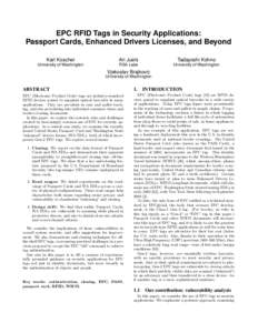 EPC RFID Tags in Security Applications: Passport Cards, Enhanced Drivers Licenses, and Beyond Karl Koscher Ari Juels