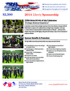 $2,[removed]Liberty Sponsorship 229th Bristol RI 4th of July Celebration “A Unique American Experience” In early July a convoy of drum and bugle corps buses from all over America converge on Bristol,