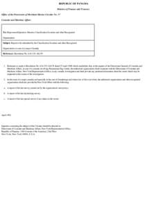 REPUBLIC OF PANAMA Ministry of Finance and Treasury Office of the Directorate of Merchant Marine Circular No. 37 Consular and Maritime Affairs   To: Shipowners/Operators, Masters, Classification Societies and other Reco