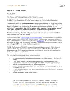 CIRCULAR LETTER NO. 912 May 23, 2014 TO: Printing and Publishing Officials of the Federal Government SUBJECT: Open Requisitions (SF1) for Federal Register and Code of Federal Regulations This letter is to notify you that