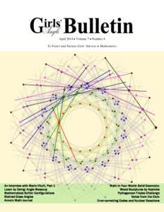 April 2014  Volume 7  Number 4 To Foster and Nurture Girls’ Interest in Mathematics An Interview with Marie Vitulli, Part 1 Learn by Doing: Angle Measure Mathematical Buffet: Configurations