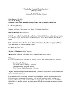 Thunder Bay National Marine Sanctuary Advisory Council - January 31, 2006 Meeting Minutes- Date: January 31, 2006 Time: 6:30 – 9:00 p.m.