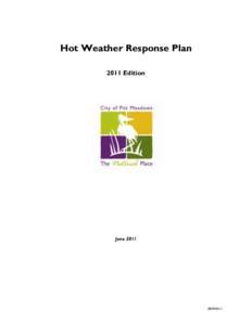 Hot Weather Response Plan 2011 Edition June 2011  #90694v1