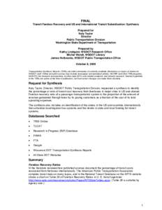 FINAL Transit Farebox Recovery and US and International Transit Subsidization: Synthesis Prepared for Katy Taylor Director Public Transportation Division