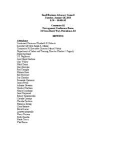 Small Business Advocacy Council Tuesday, January 28, 2014 8:30 – 10:00AM Commerce RI Narragansett Conference Room 315 Iron Horse Way, Providence, RI