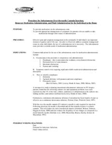 Draft: Procedure for Subcutaneous Over-the-needle Cannula Insertion, Removal, Medication Administration, and Fluid Administration for the Individual in the Home