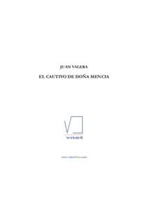 JUAN VALERA  EL CAUTIVO DE DOÑA MENCIA www.visionlibros.com