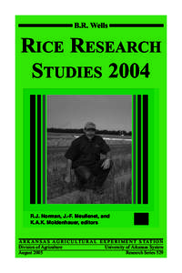 RICE RESEARCH STUDIES 2004 B.R. Wells R.J. Norman, J.-F. Meullenet, and K.A.K. Moldenhauer, editors