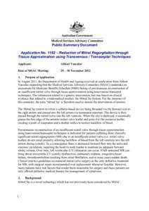 Public Summary Document Application No. 1192 – Reduction of Mitral Regurgitation through Tissue Approximation using Transvenous / Transseptal Techniques Applicant:  Abbott Vascular