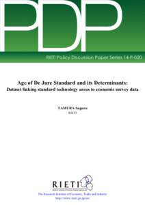 PDP  RIETI Policy Discussion Paper Series 14-P-020 Age of De Jure Standard and its Determinants:
