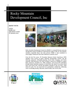 QU ICK FAC TS:  Rocky Mountain Development Council, Inc QUICK F ACTS: 10 VISTAs
