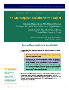 The center for health care solutions at virginia mason — 2007 annual report  the center for health care solutions at virginia mason The Marketplace Collaborative Project Robert S. Mecklenburg, MD, Medical Director