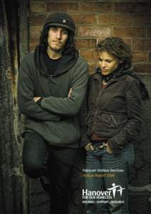 Hanover Welfare Services Annual Report 2006 Homelessness in our Community The couple shown on our cover could be homeless… but they could also be