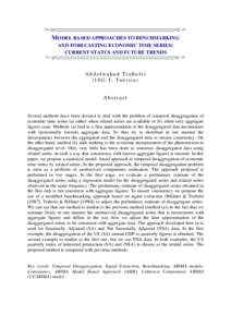 MODEL BASED APPROACHES TO BENCHMARKING AND FORECASTING ECONOMIC TIME SERIES: CURRENT STATUS AND FUTURE TRENDS Abdelwahed Trabelsi (ISG-T, Tunisia)