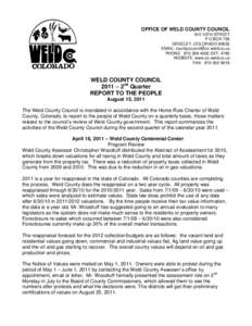 OFFICE OF WELD COUNTY COUNCIL 915 10TH STREET P O BOX 758 GREELEY, COLORADO[removed]EMAIL: [removed] PHONE: [removed]EXT. 4780