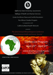 California State University, Sacramento College of Health and Human Services Center for African Peace and Conflict Resolution Pan African Studies Program In cooperation with
