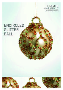 ENCIRCLED GLITTER BALL ENCIRCLED GLITTER BALL