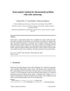 Semi-analytic solution for thermoelastic problem with cubic anisotropy Jinbiao Wu a , C. Sean Bohun b , Huaxiong Huang c a School b Faculty