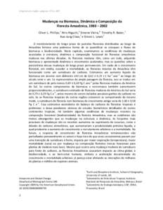 Original em inglês: páginas 373 aMudanças na Biomassa, Dinâmica e Composição da Floresta Amazônica, 1980 – 2002 Oliver L. Phillips,1 Niro Higuchi,2 Simone Vieira,3 Timothy R. Baker,1 Kuo-Jung Chao,1 e Sim