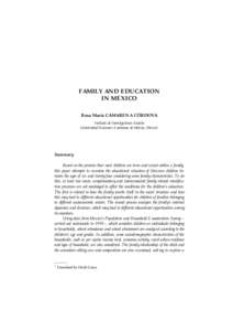 FAMILY AND EDUCATION IN MEXICO Rosa María CAMARENA CÓRDOVA Instituto de Investigaciones Sociales Universidad Nacional Autónoma de México, Mexico*