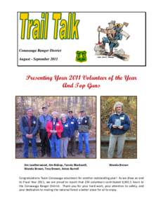 Conasauga Ranger District August - September 2011 Presenting Your 2011 Volunteer of the Year And Top Guns