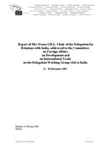 Report of Mrs Neena GILL, Chair of the Delegation for Relations with India, addressed to the Committees on Foreign Affairs, on Development and on International Trade on the Delegation Working Group visit to India