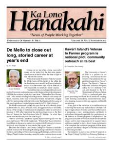 Hanakahi Ka Lono “News of People Working Together”  UNIVERSITY OF HAWAI‘I AT HILO