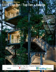 2015 Call for Entries  COTE Top Ten / Top Ten + Awards THE AMERICAN INSTITUTE OF ARCHITECTS COMMITTEE ON THE