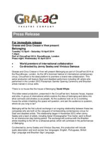 Press PressRelease Release For immediate release Graeae and Circo Crescer e Viver present