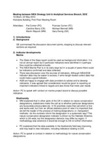 Meeting between NIEA Strategy Unit & Analytical Services Branch, DOE 10:30am, 03 May 2012 Klondyke Building, First Floor Meeting Room Attendees:  Pat Corker (PC)