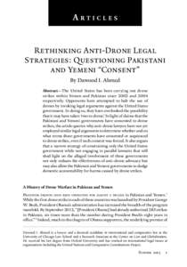 Articles  Rethinking Anti-Drone Legal Strategies: Questioning Pakistani and Yemeni “Consent” By Dawood I. Ahmed