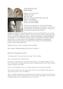 A Funeral for an Owl JANE DAVIS Published: 20 November 2013 Publisher: Jane Davis Book Type: Book Book Format: Paperback/Kindle Edition/epub/mobi