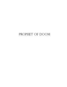 prophet of doom  ALSO BY CRAIG WINN IN THE COMPANY OF GOOD & EVIL TEA WITH TERRORISTS