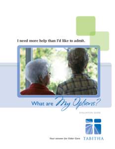 Old age / Healthcare / Hospice / Long-term care / Elderly care / Home care / Assisted living / Palliative care / Medicine / Geriatrics / Health