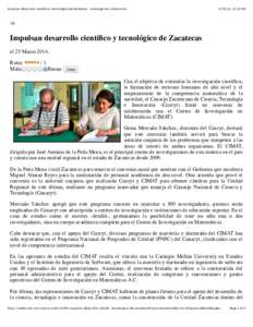 Impulsan desarrollo científico y tecnológico de Zacatecas - Investigación y Desarrollo[removed], 12:12 PM Impulsan desarrollo científico y tecnológico de Zacatecas el 25 Marzo 2014.