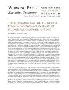 Working Paper Executive Summary March 2010, WP# [removed]THE SHRINKING TAX PREFERENCE FOR