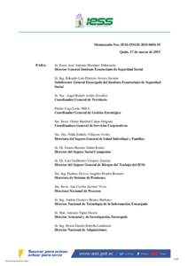 Memorando Nro. IESS-DNGDM Quito, 17 de marzo de 2015 PARA:  Sr. Econ. José Antonio Martínez Dobronsky