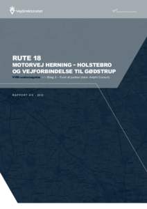 RUTE 18  Motorvej HERNING − HOLSTEBRO og vejforbindelse til Gødstrup VVM-undersøgelse