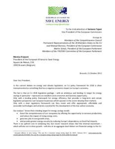 To the kind attention of Antonio Tajani Vice President of the European Commission In copy to Members of the Competitiveness Council Permanent Representations of the 28 Members States to the EU José Manuel Barroso, Presi