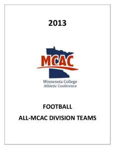 2013  FOOTBALL ALL-MCAC DIVISION TEAMS  FINAL MCAC STANDINGS