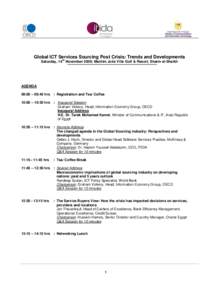 Global ICT Services Sourcing Post Crisis: Trends and Developments th Saturday, 14 November 2009; Maritim Jolie Ville Golf & Resort, Sharm el-Sheikh  AGENDA