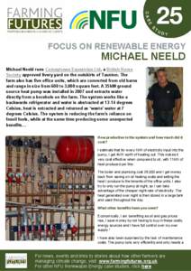 FOCUS ON RENEWABLE ENERGY  MICHAEL NEELD Michael Neeld runs Comeytrowe Equestrian Ltd, a British Horse Society approved livery yard on the outskirts of Taunton. The